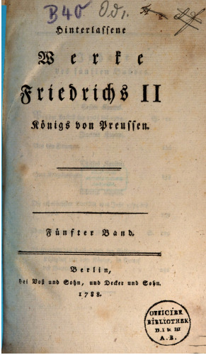 Hinterlassene Werke Friedrichs II., Königs von Preußen