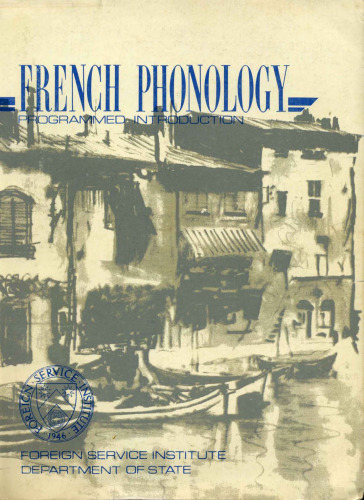FSI - French Phonology Programmed Introduction - Student Text