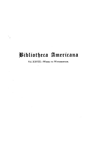 Bibliotheca Americana: a dictionary of books relating to America, from its discovery to the present time, Vol. 28