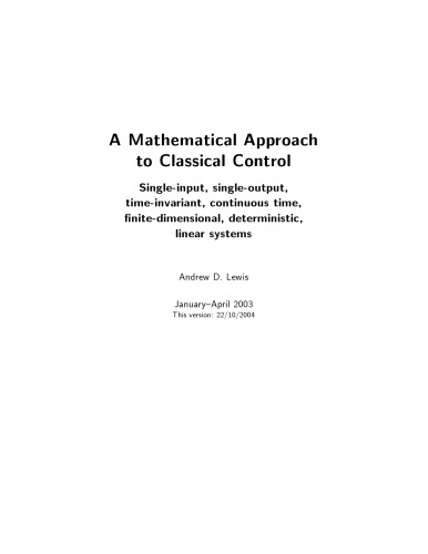 A Mathematical Approach to Classical Control