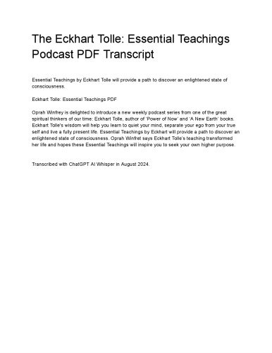 Eckhart Tolle : Essential Teachings fom the Power of Now (Podcast Transcript)