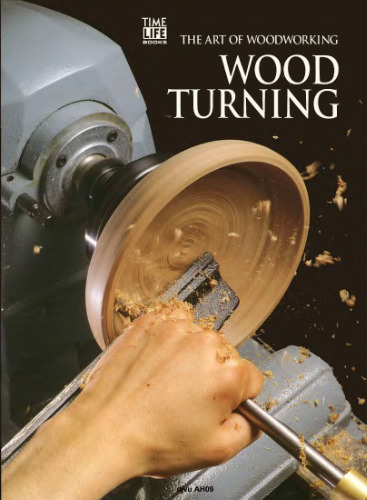 Art of Woodworking - Wood Turning
