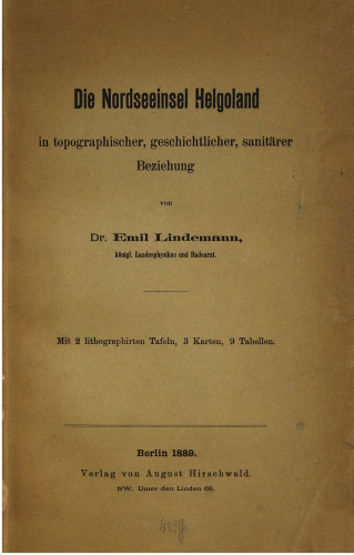 Die Nordseeinsel Gelgoland in topographischer, geschichtlicher, sanitärer Beziehung