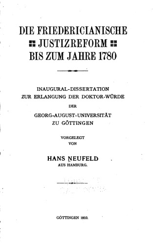 Die fridericianische Justizreform bis zum Jahre 1780