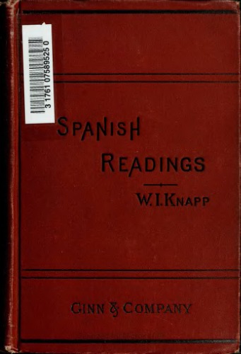 Modern Spanish readings embracing text, notes, and an etymological vocabulary