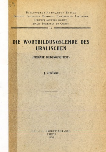 Die Wortbildungslehre des Uralischen (Primäre Bildungssuffixe)