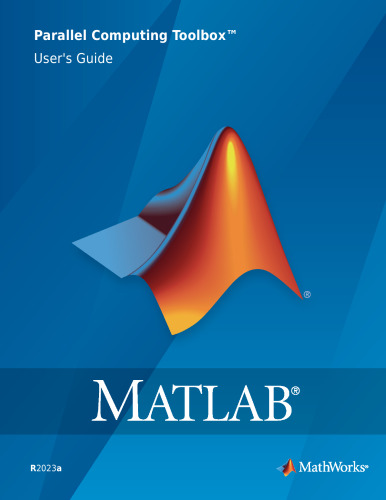 Parallel Computing Toolbox. User's Guide