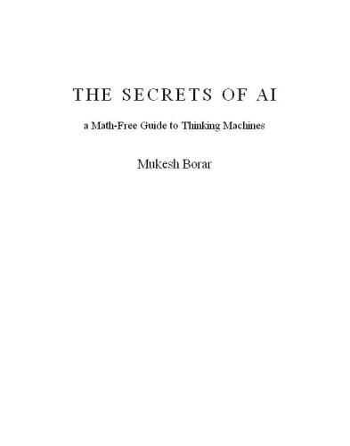 The Secrets of AI: a Math-Free Guide to Thinking Machines