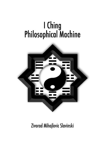 I CHING: Philosophical Machine