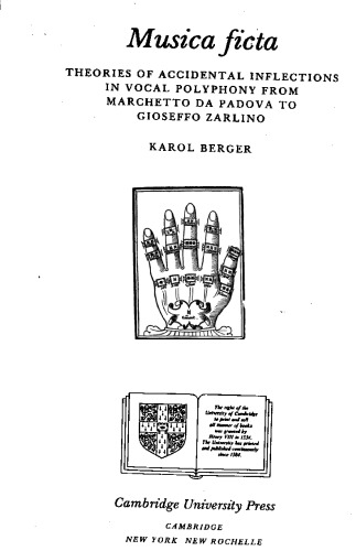 Musica Ficta.Theories of accidental inflexions in vocal Polyphony from Marchetto to Zarlino