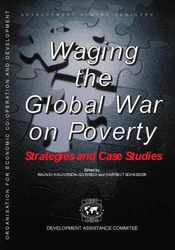 Waging the Global War on Poverty: Strategies and Case Studies (Development Centre Seminars)
