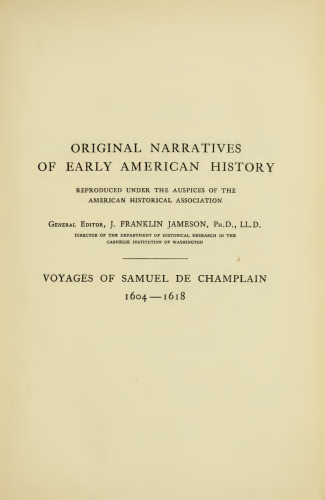 Voyages of Samuel de Champlain 1604-1618