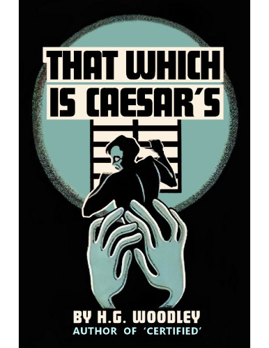 That which is Caesar's. [Autobiographical reminiscences. With a portrait.].