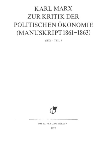 MEGA² II.3.4 - Zur Kritik der politischen Ökonomie (Manuskript 1861–1863). Teil 4