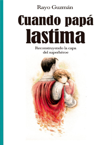 Cuando papá lastima