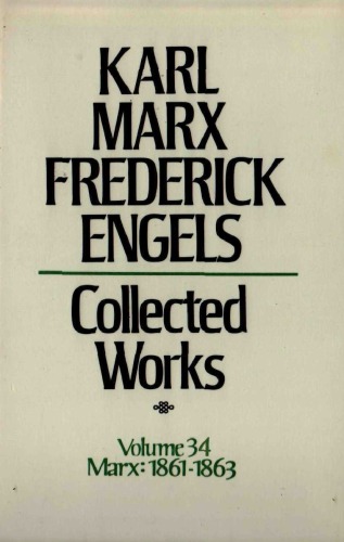 Marx-Engels Collected Works,Volume 34 - Marx: 1861-1863