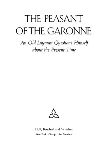 Peasant of Garonne - Old Layman Questions Himself about Present Time