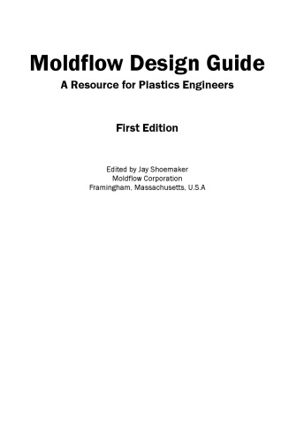 Moldflow Design Guide: 'A Resource for Plastics Engineers