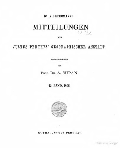 Dr. A. Petermann's Mitteilungen aus Justus Perthes' Geographischer Anstalt