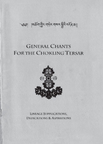 General Chants for the Chokling Tersar