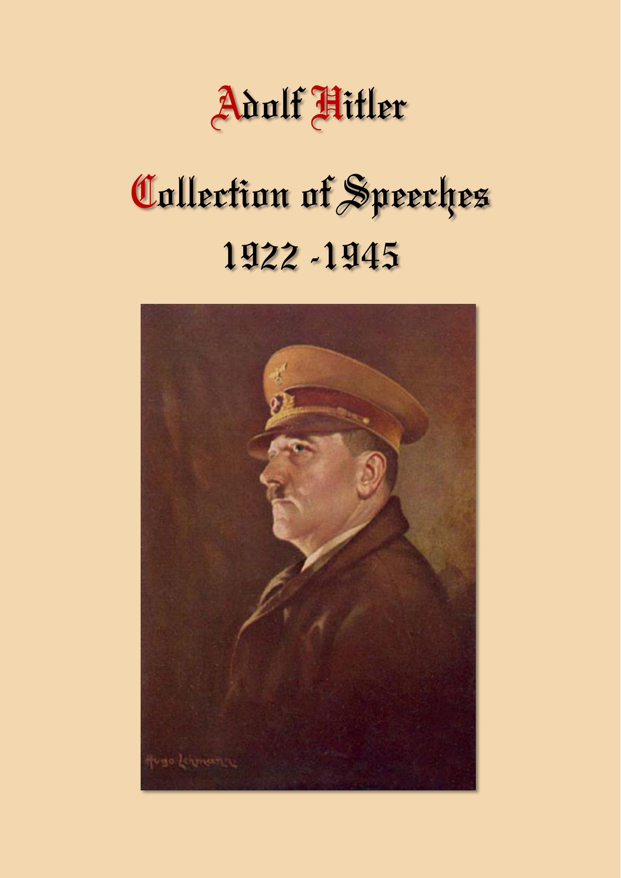 Adolf Hitler Collection of Speeches-1922-1945