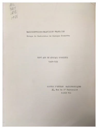 Sept ans de musique concréte, 1948-1955.