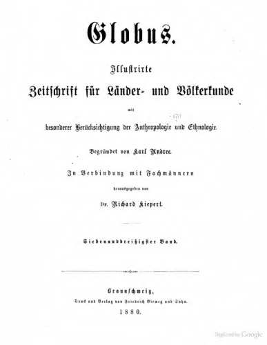 Globus. Illustrirte Zeitschrift für Länder- und Völkerkunde