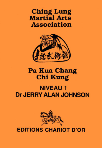 Pa Kua Chang Chi Kung - Niveau 1