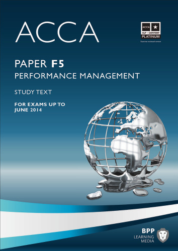 ACCA F5 - Performance Mgt - Study Text 2013