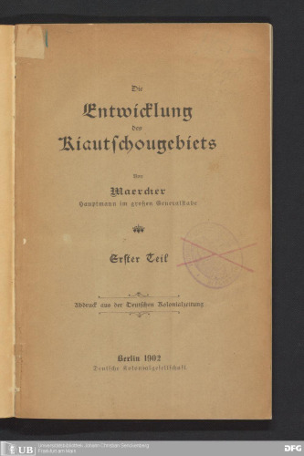 Die Entwicklung des Kiautschou-Gebiets