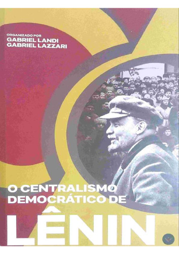 O Centralismo Democrático de Lenin