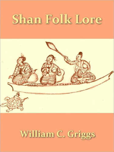 Shan Folk Lore Stories from the Hill and Water Country
