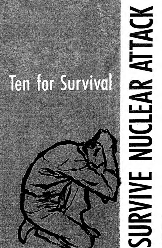 Ten for Survival: Surviving Nuclear Attack