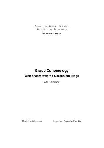 Group Cohomology With a view towards Gorenstein Rings