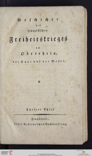 Geschichte des französischen Freiheitskrieges am Oberrhein, der Saar und der Mosel in den Jahren 1792, 1793 und 1794