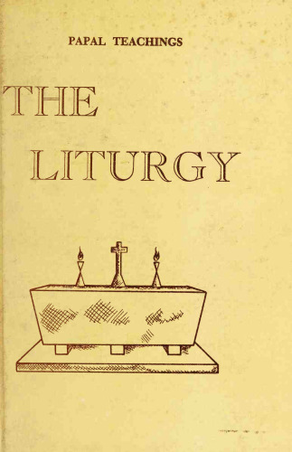 Papal Teachings: The Liturgy