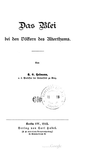 Das Blei bei den Völkern des Alterthums [Altertums]
