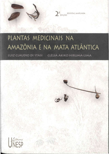 Plantas medicinais na Amazônia e na Mata Atlântica