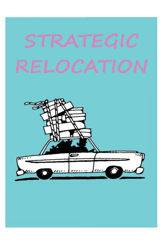Strategic Relocation