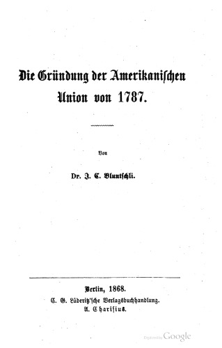 Die Gründung der Amerikanischen Union von 1787