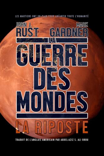 La guerre des mondes : la riposte