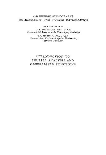 Introduction to Fourier analysis and generalized functions