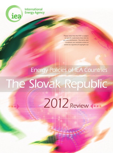 Energy policies of IEA countries: Slovak Republic 2011: The Slovak Republic