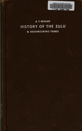 A history of the Zulu and neighbouring tribes