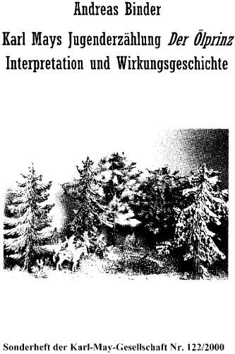 Karl Mays Jugenderzählung Der Ölprinz. Interpretation und Wirkungsgeschichte