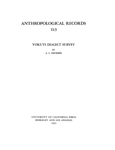Anthropological Records: Yokuts Dialect Survey