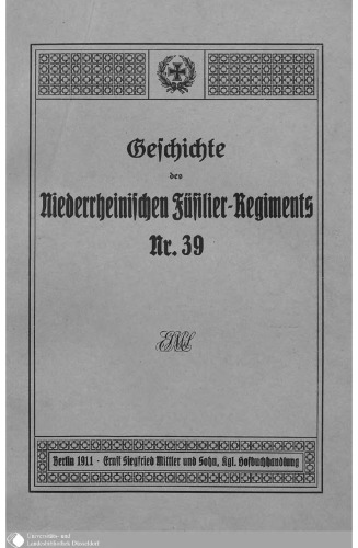 Geschichte des Niederrheinischen Füsilier-Regiments Nr. 39