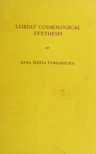 Leibniz' Cosmological Synthesis