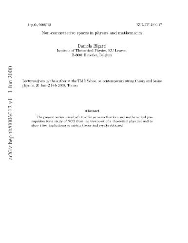 Non-commutative spaces in physics and mathematics
