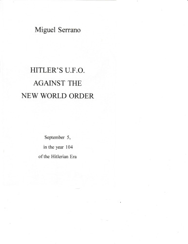 Hitler's UFOs Against the New World Order